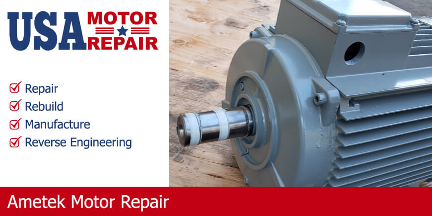 ametek motor repair rebuild manufacture